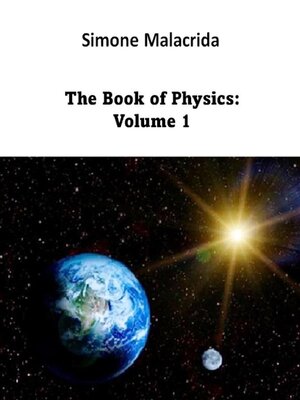 cover image of The Book of Physics, Volume 1